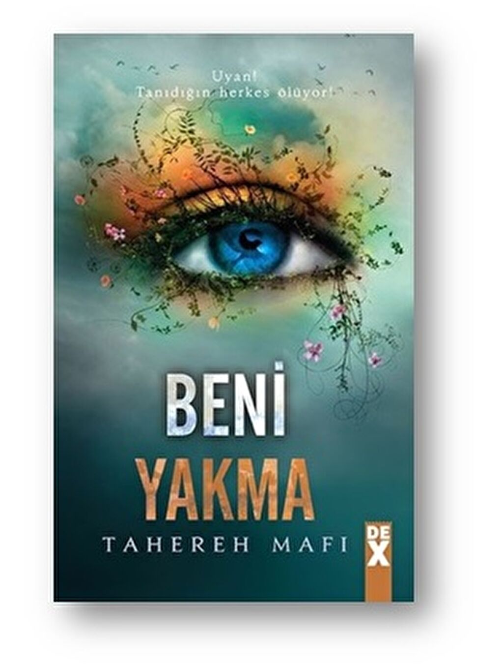 DEX Kitap Beyaz Beni Yakma - Tahereh Mafi