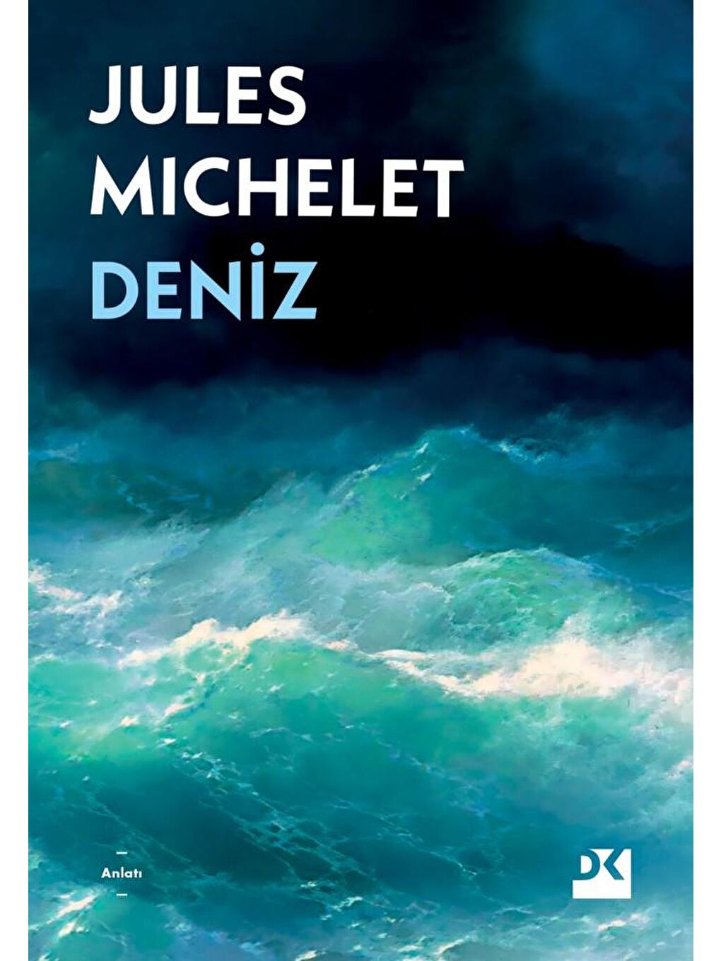 Deniz - Jules Michelet