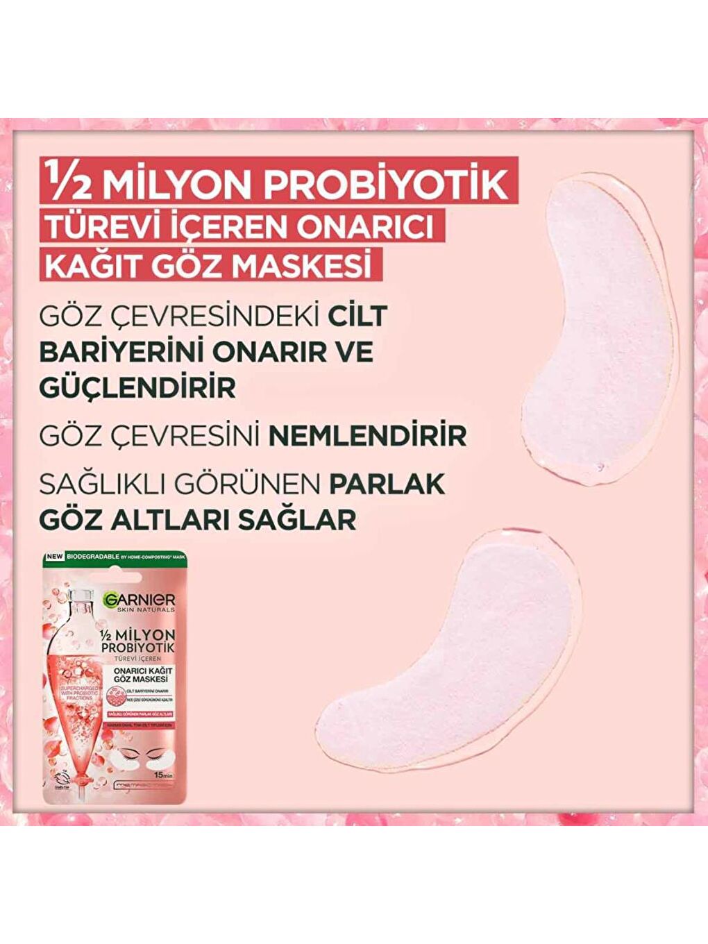 GARNIER 1/2 Milyon Probiyotik Türevi İçeren Onarıcı Kağıt Göz Maskesi - 1