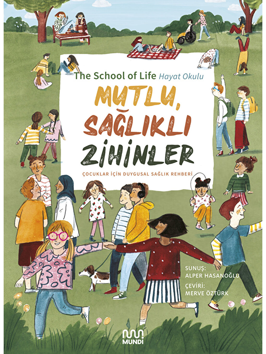 Mundi Mutlu, Sağlıklı Zihinler: Çocuklar İçin Duygusal Sağlık Rehberi