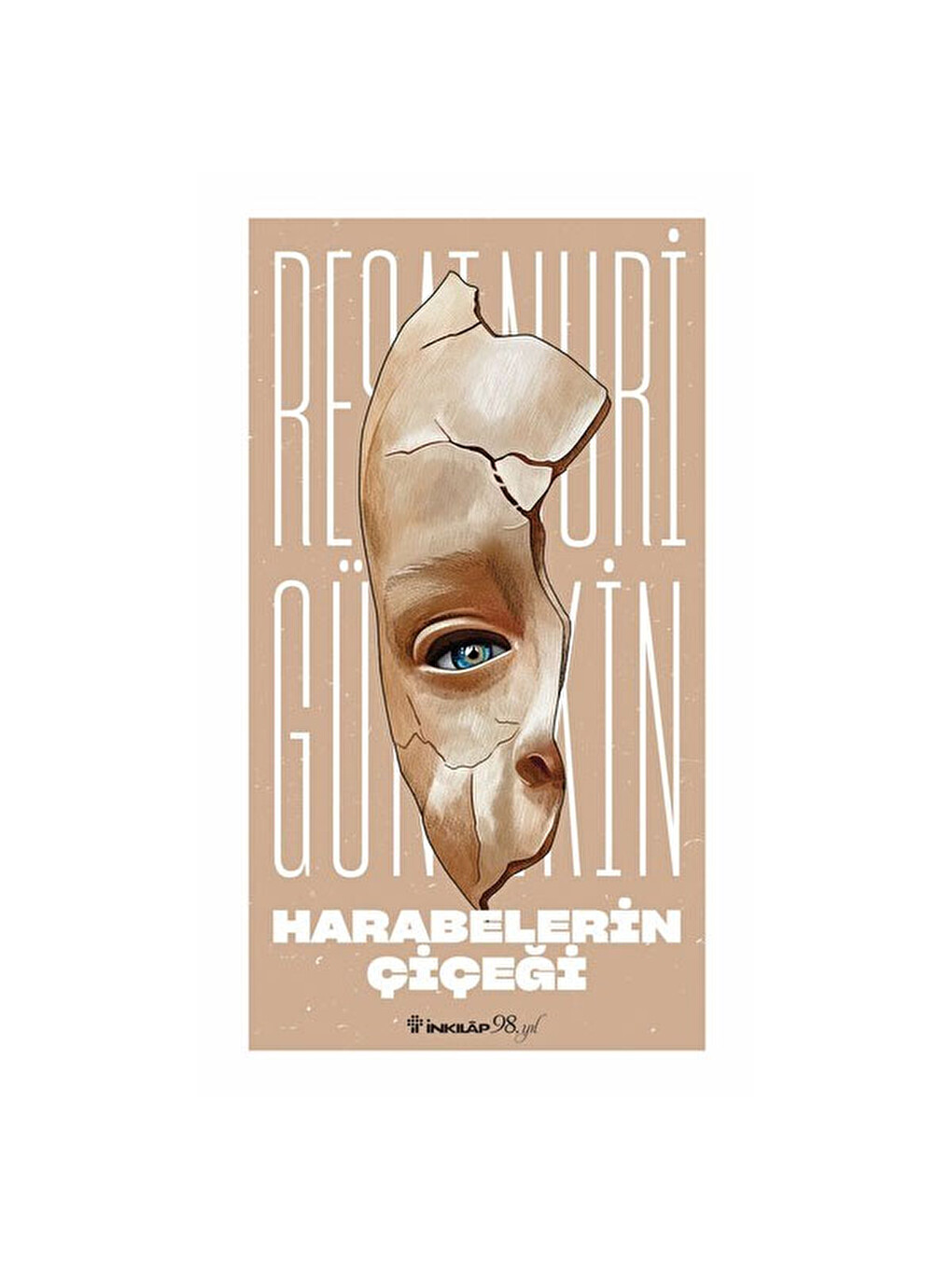 Harabelerin Çiçeği Reşat Nuri Güntekin İnkılap Yayınları