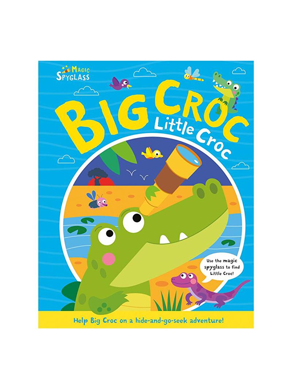 Imagine That Big Croc Little Croc - Magic Spyglass Board Book