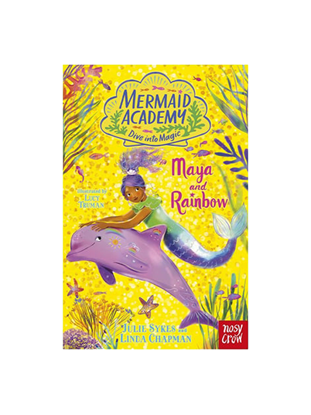 Nosy Crow Mermaid Academy - Maya and Rainbow