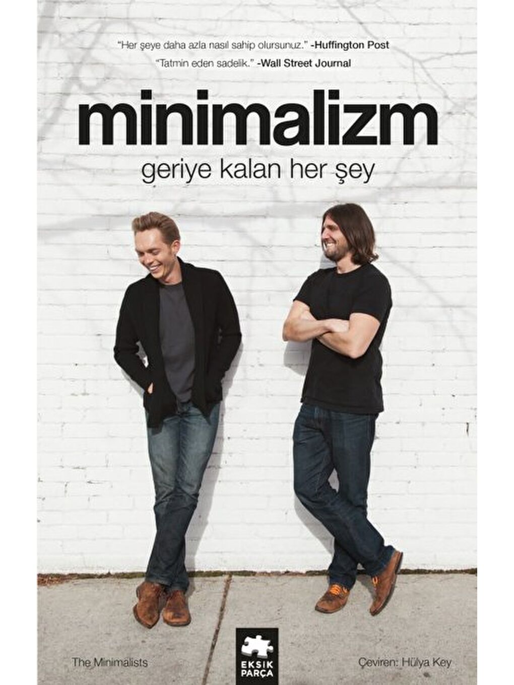 Minimalizm: Geriye Kalan Her Şey