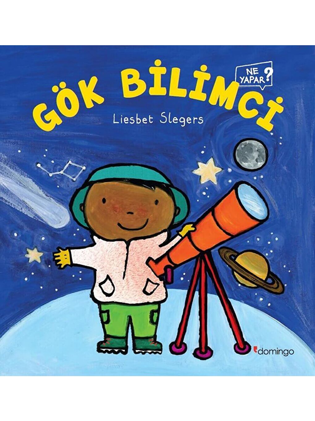 Gök Bilimci Ne Yapar?