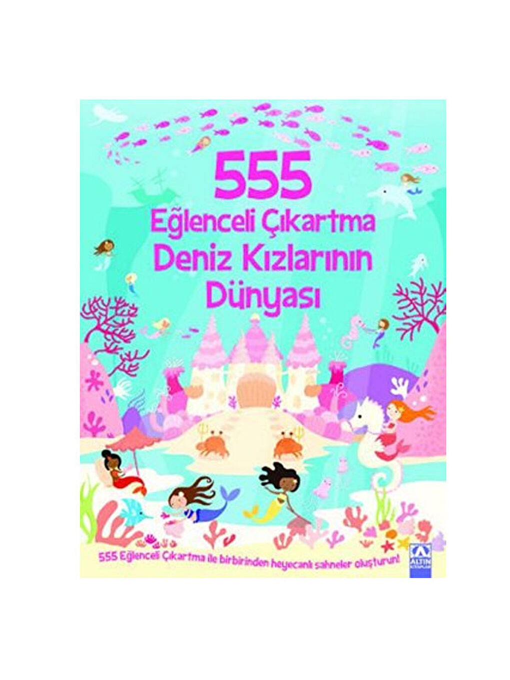 555 Eğlenceli Çıkartma Deniz Kızlarının DünyasıRenk: No Color