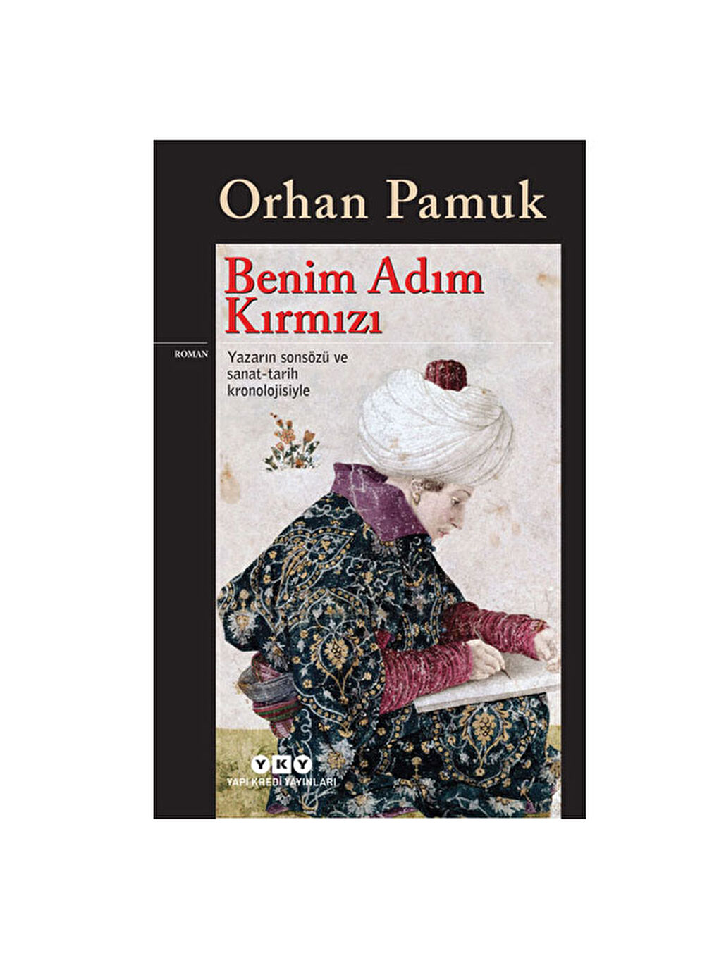 Benim Adım Kırmızı Orhan Pamuk Yapı Kredi YayınlarıRenk: RENKSİZ