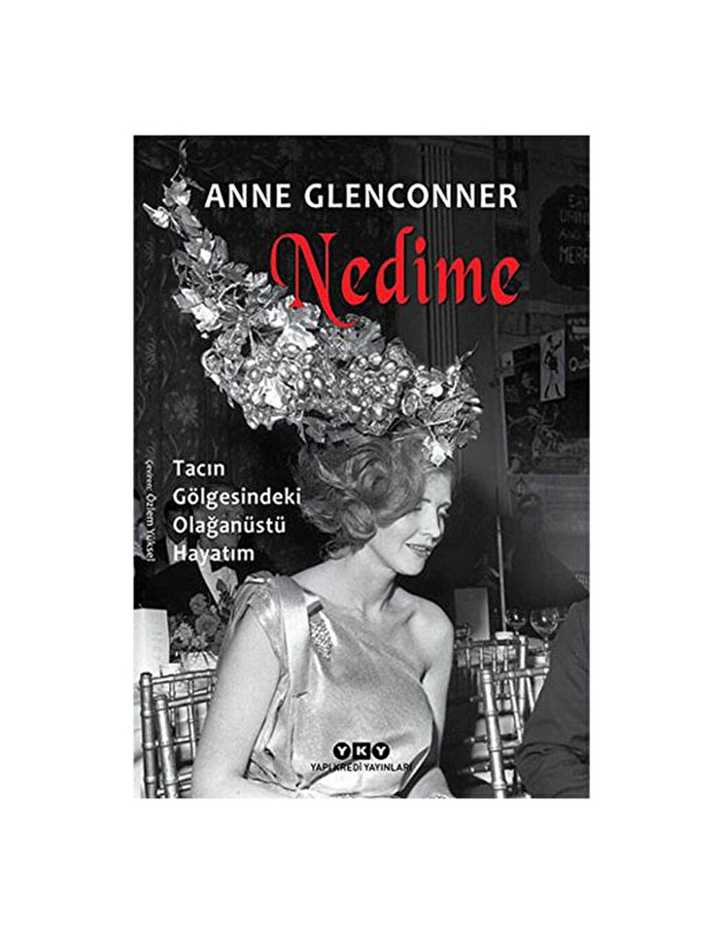 Nedime Anne Glenconner Yapı Kredi YayınlarıRenk: No Color