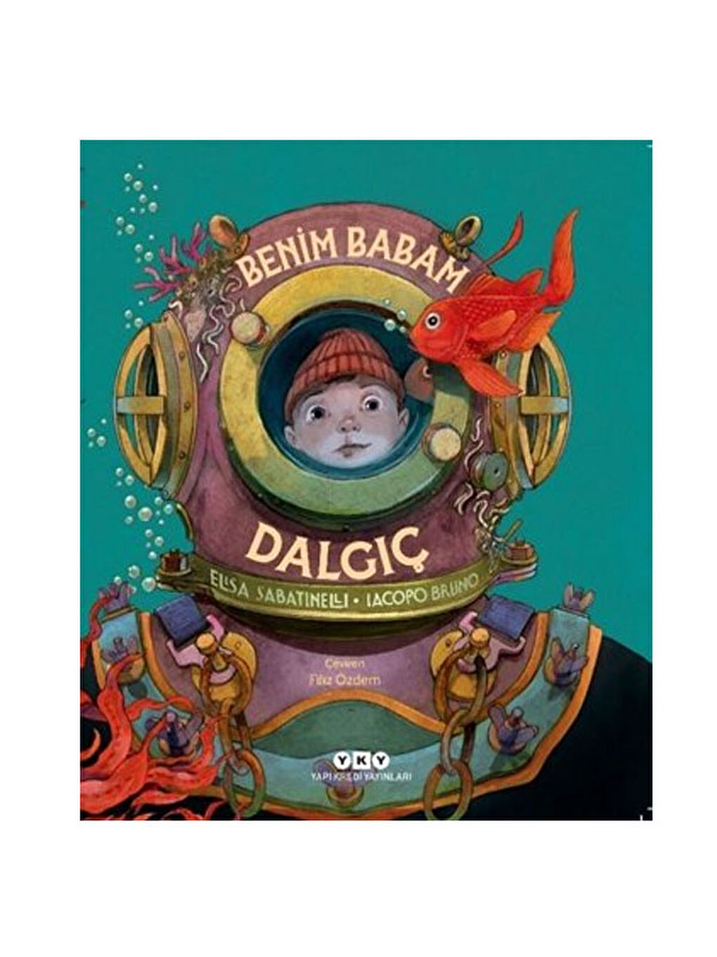 Benim Babam Dalgıç Elisa Sabatinelli Yapı Kredi YayınlarıRenk: No Color