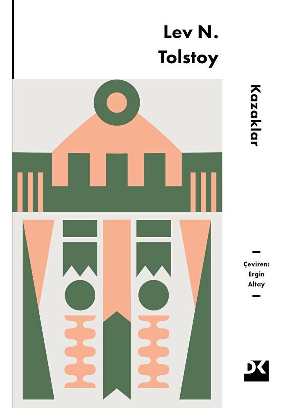 Kazaklar - Lev N. Tolstoy