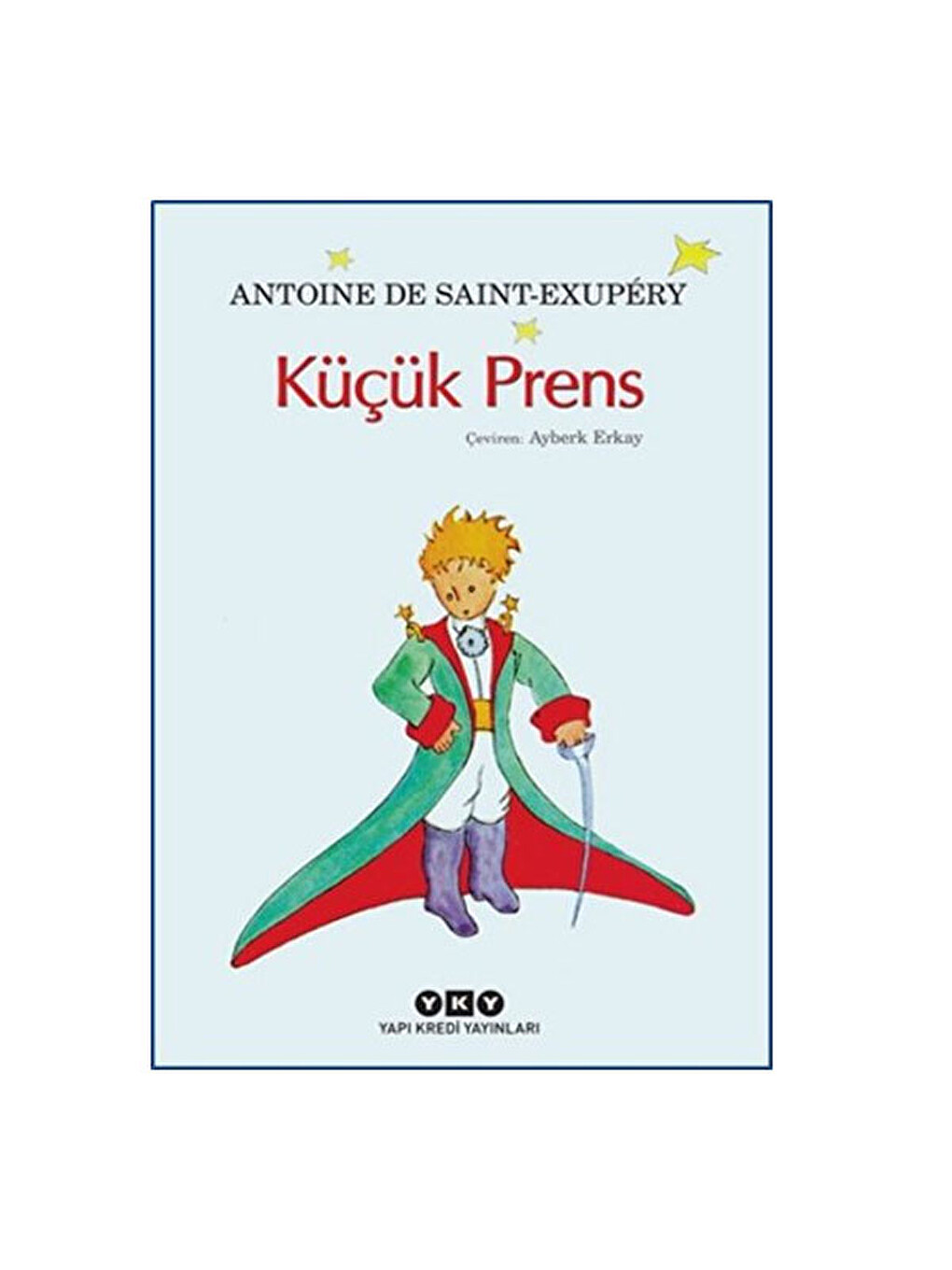 Küçük Prens Antoine De Saint Exupery