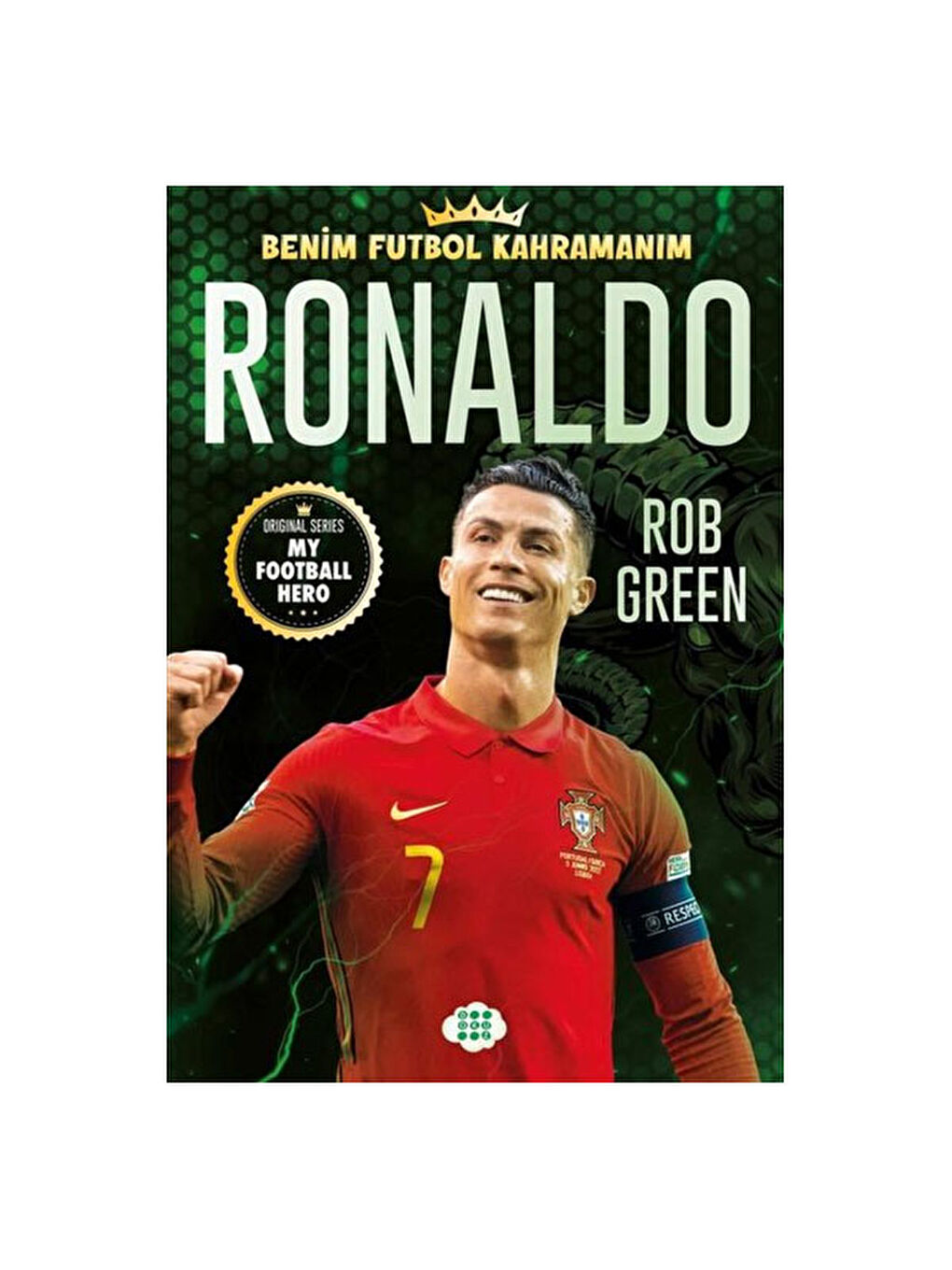 Ronaldo Benim Futbol Kahramanım Rob Green