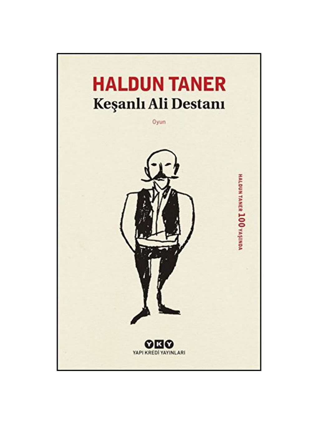 Keşanlı Ali Destanı Haldun Taner Yapı Kredi YayRenk: RENKSİZ