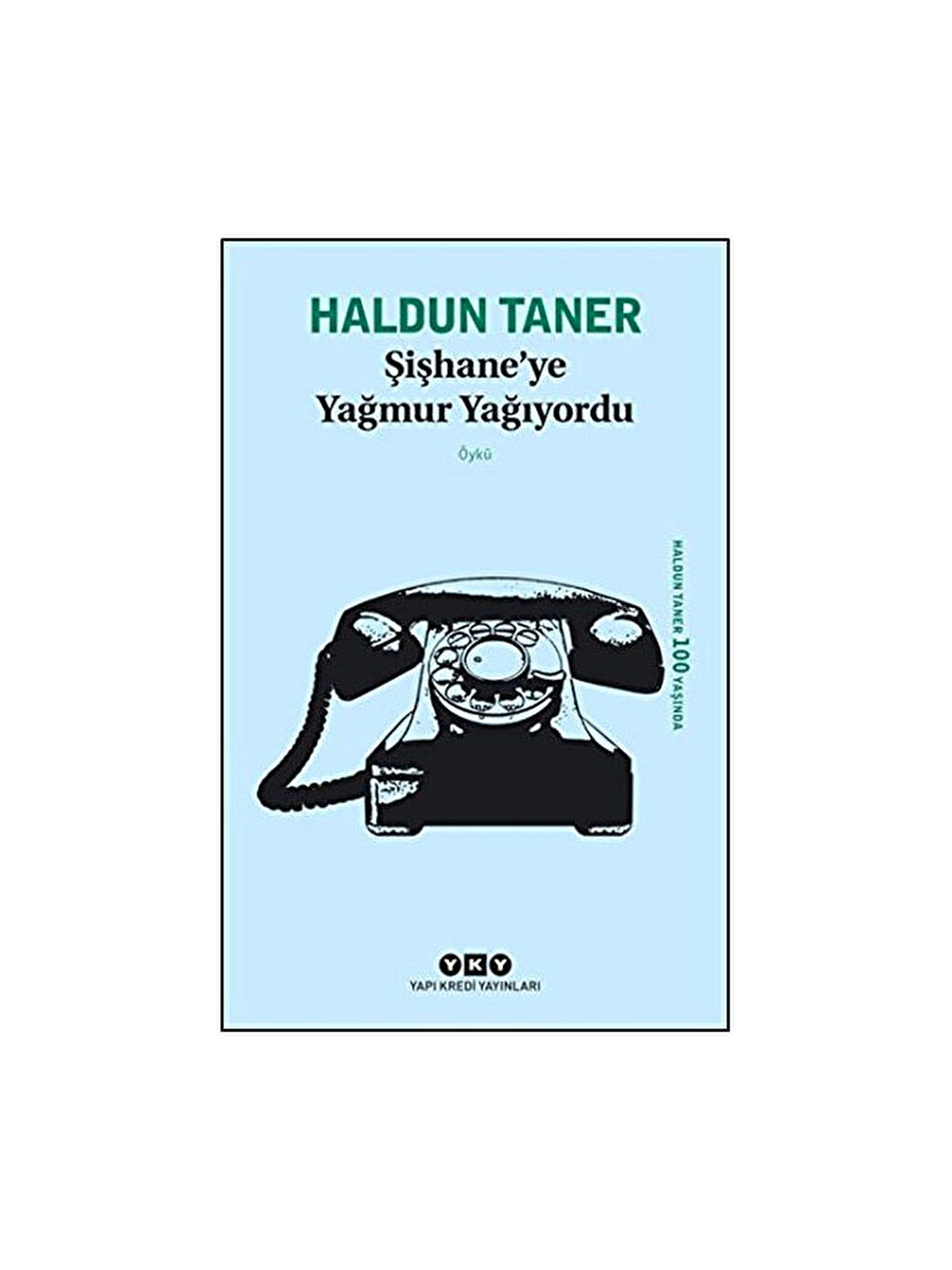 Şişhaneye Yağmur Yağıyordu Haldun Taner