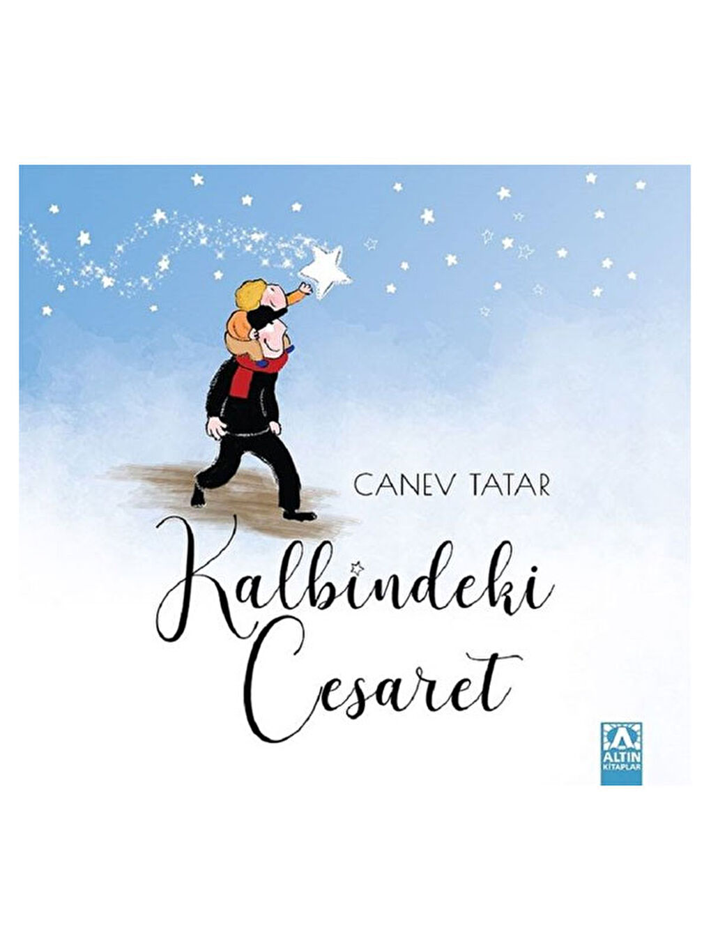 Kalbindeki Cesaret Canev Tatar Yay