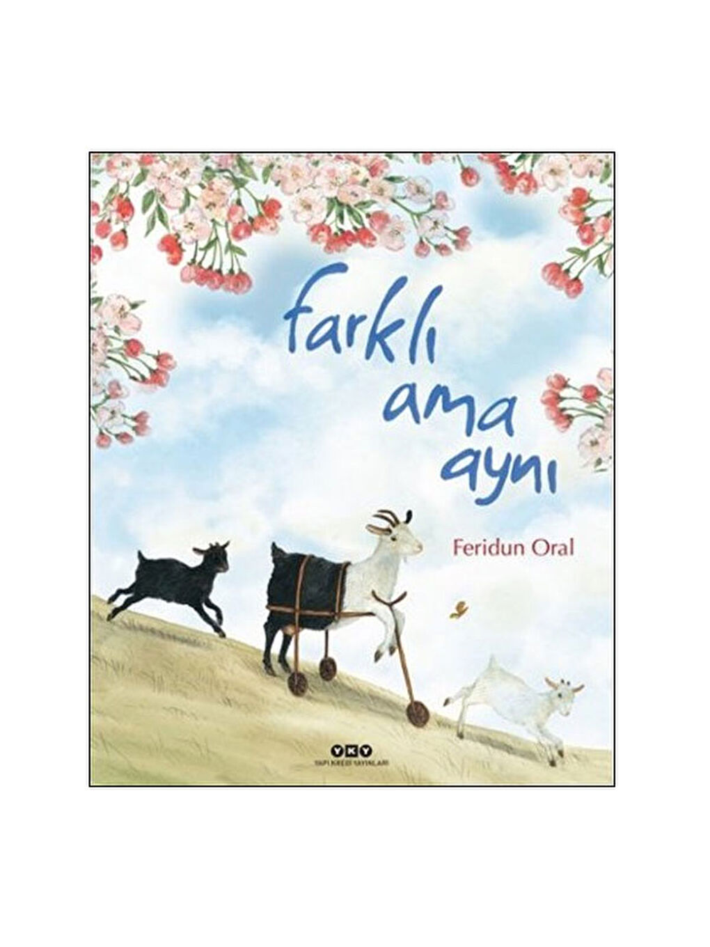 Farklı Ama Aynı Feridun Oral