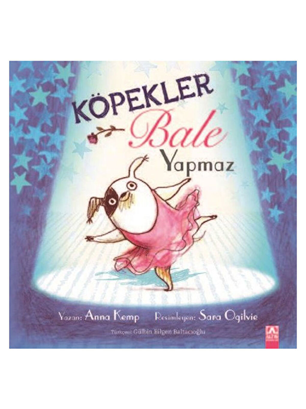 Köpekler Bale Yapmaz Altın Yayınları