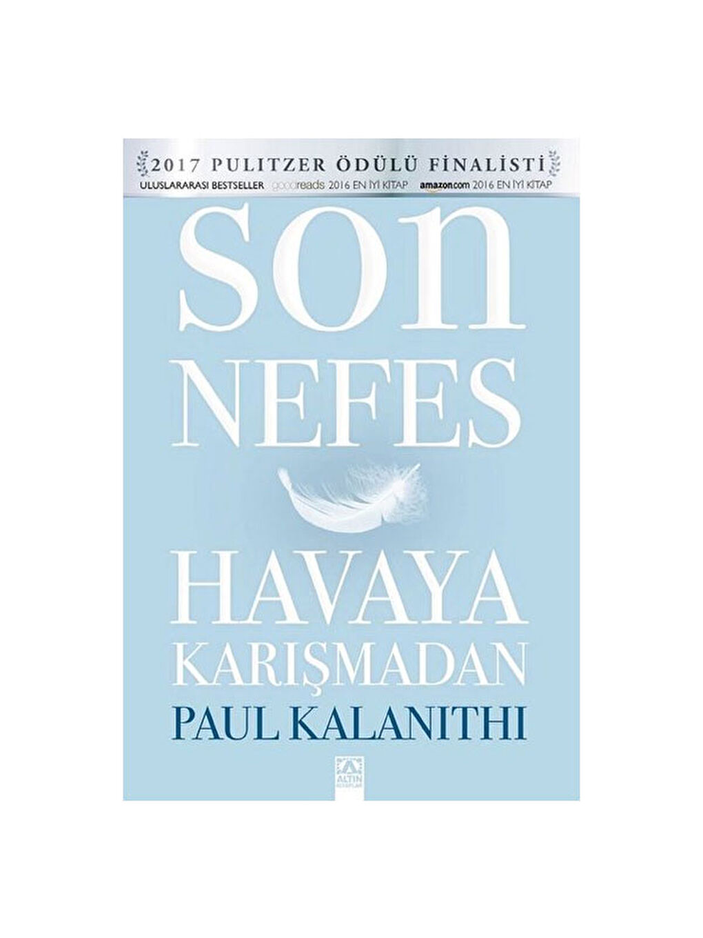 Son Nefes Havaya Karışmadan Paul Kalanithi
