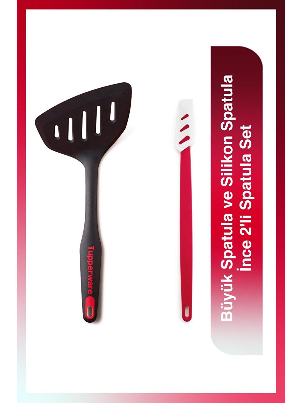 Tupperware Siyah-Kırmızı Büyük Spatula ve Silikon Spatula İnce 2'li Spatula Set