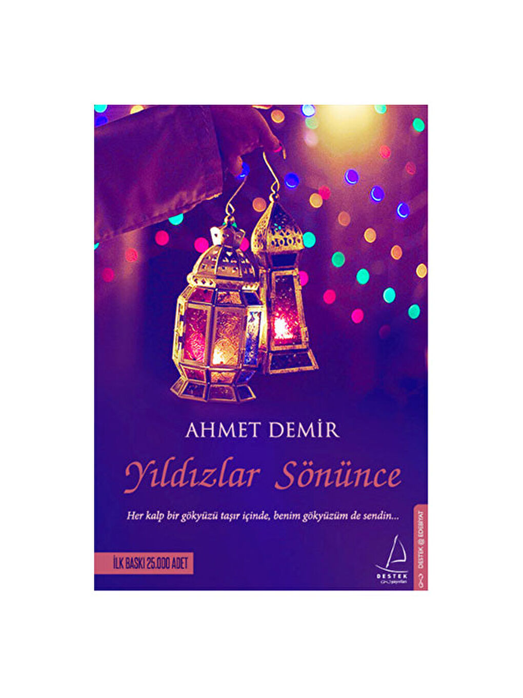 Yıldızlar Sönünce Ahmet Demir