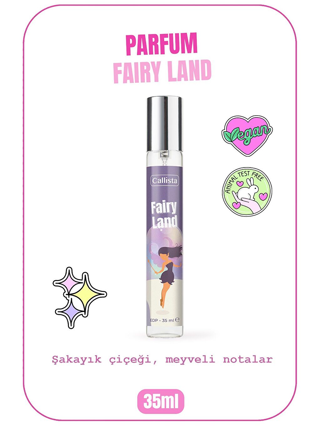 Callista Renksiz Fairy Land EDP 35 ml Kadın Parfüm