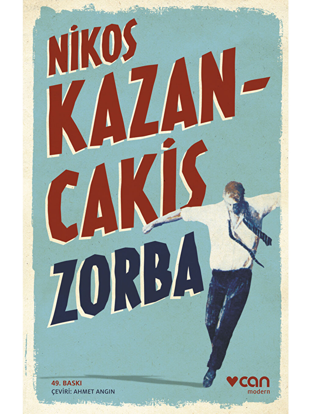 Can Yayınları Renksiz Zorba