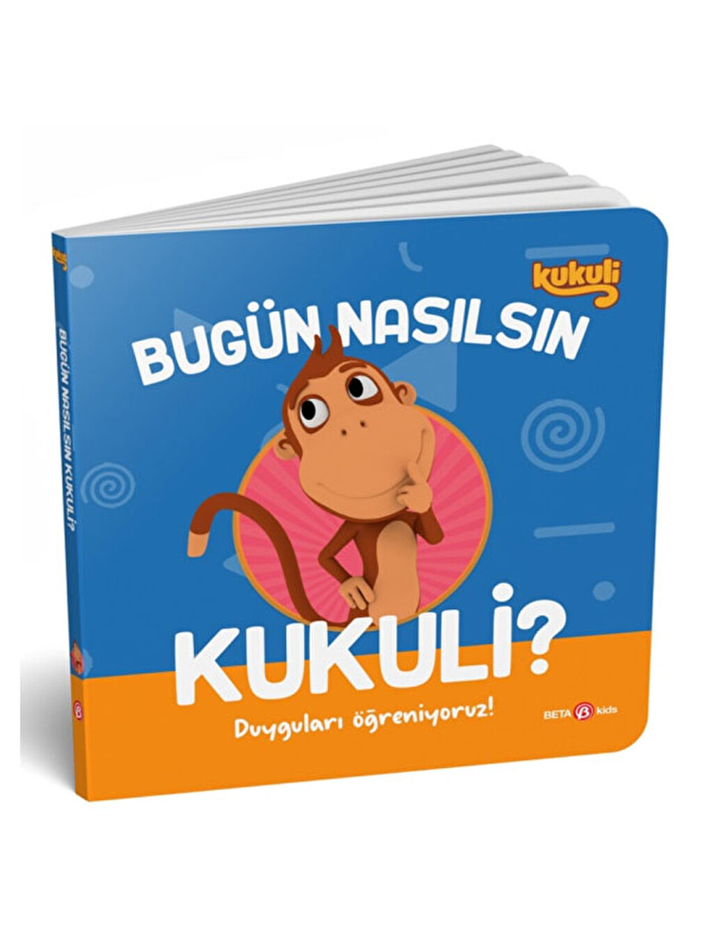 Bugün Nasılsın Kukuli Duyguları Öğreniyoruz Beta Yayınları