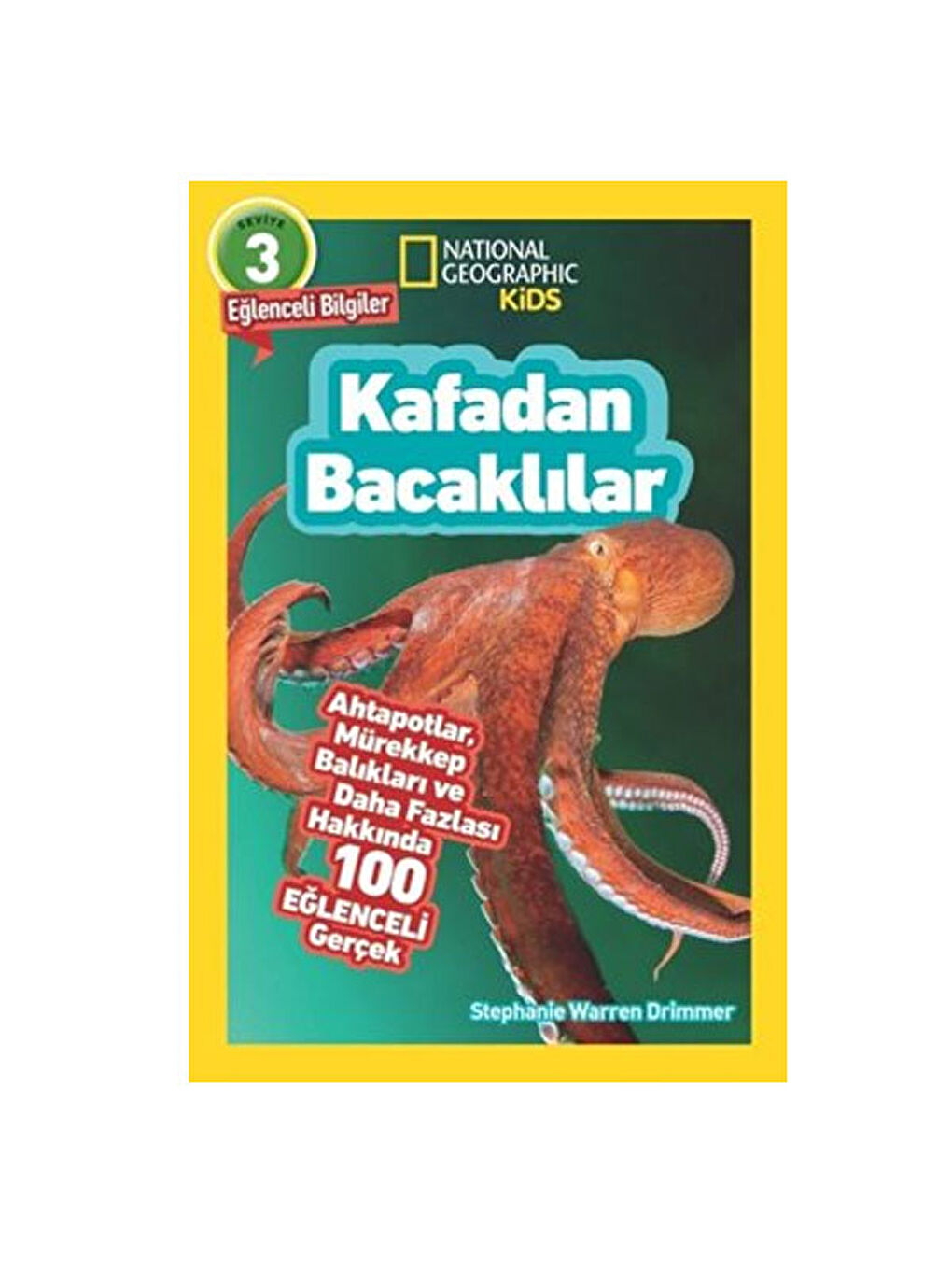 National Geographic Kids Kafadan Bacaklılar Stephanie Warren Drimmer