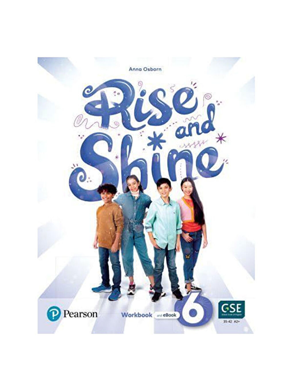 Rise And Shine Level 6 Activity Book With Ebook An