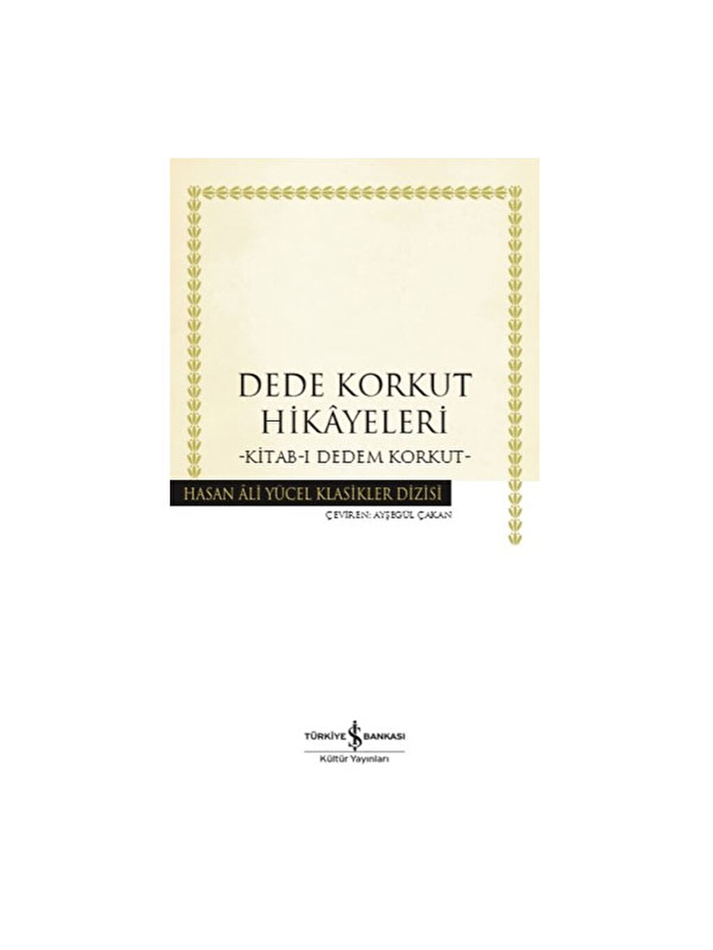 Dede Korkut Hikayeleri-kitab-ı Dedem Korkut