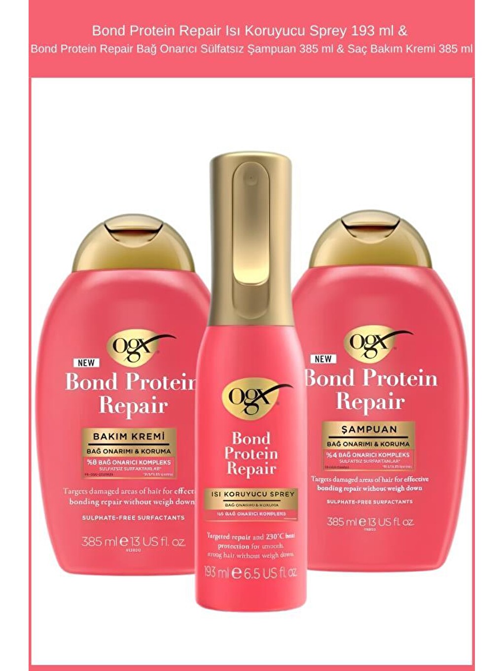Bond Protein Repair Isı Koruyucu Sprey 193 ml & Bond Protein Repair Bağ Onarıcı Sülfatsız Şampuan 38