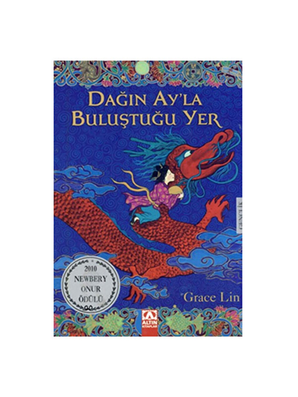 Dağın Ayla Buluştuğu Yer Grace Lin Yayınları