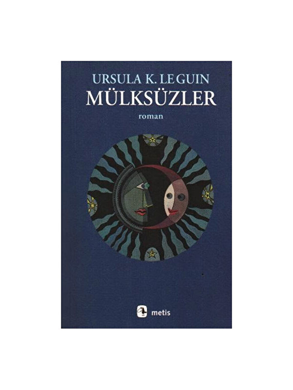 Mülksüzler Ursula K. Le Guin