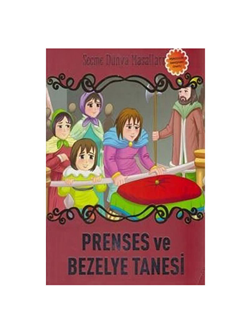 Prenses ve Bezelye Tanesi-Seçme Dünya Masalları