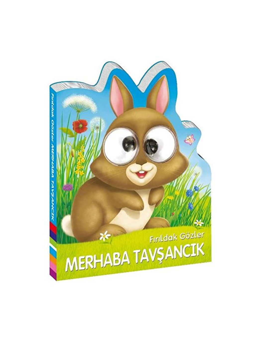 Fırıldak Gözler Merhaba Tavşancık