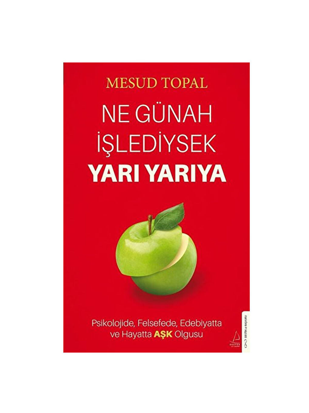 Ne Günah İşlediysek Yarı Yarıya Mesud Topal