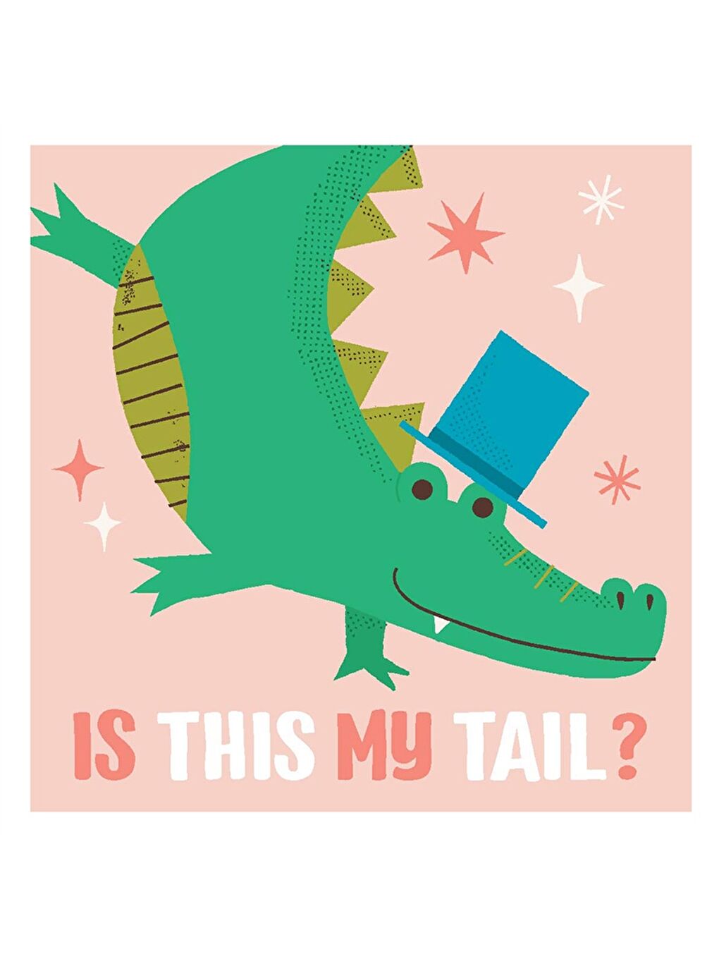 Is This My Tail? - Crocodile