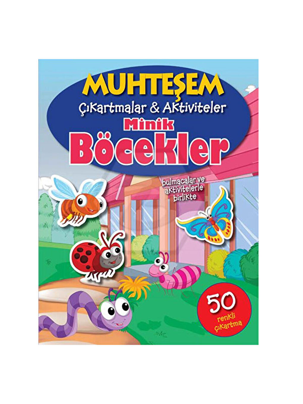 Muhteşem Çıkartmalar ve Aktiviteler Minik Böcekler