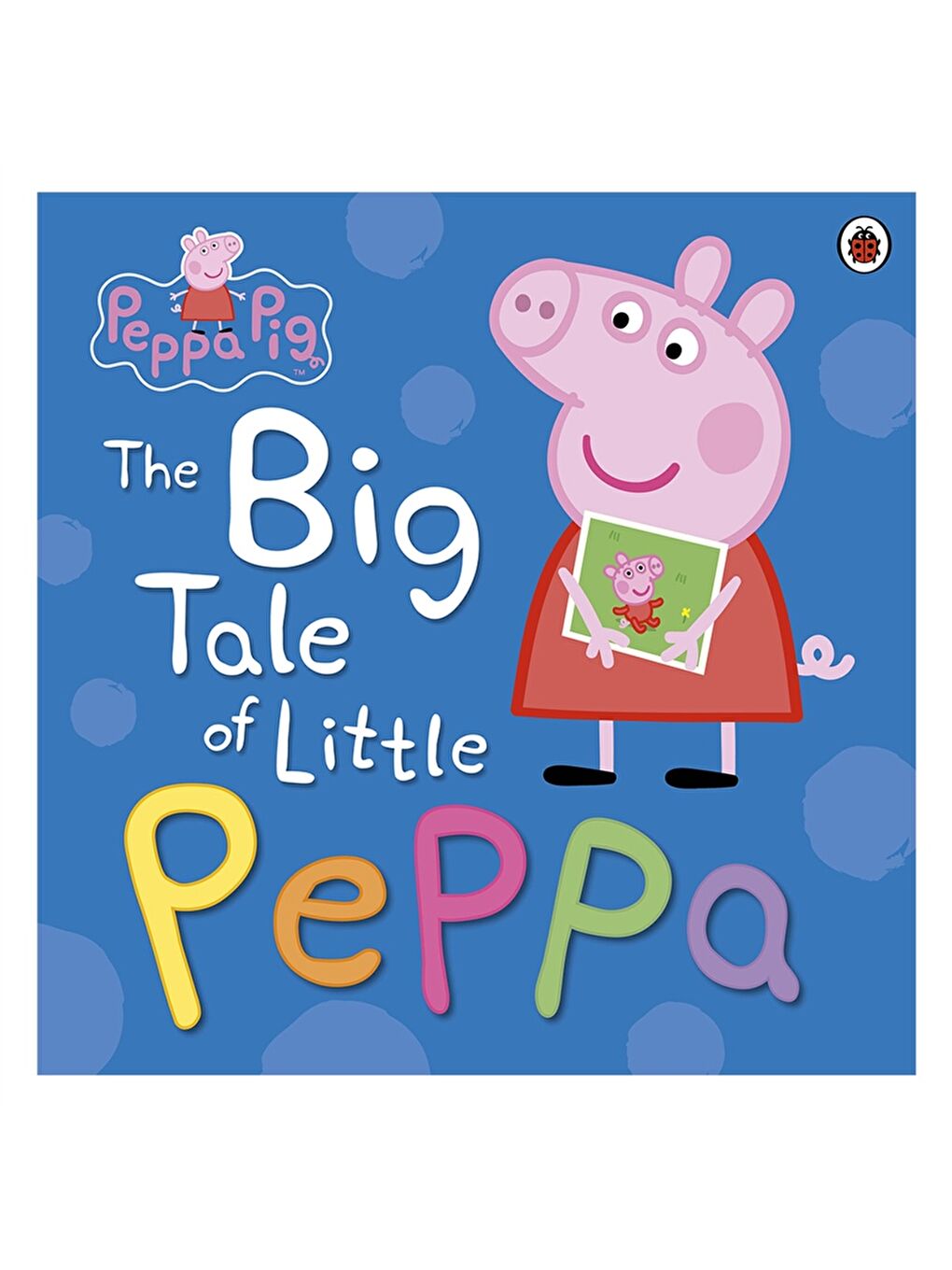Peppa Pig - The Big Tale of Little Peppa