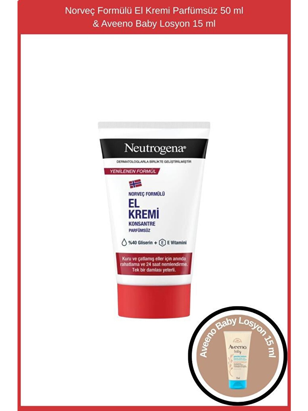 Norveç Formülü El Kremi Parfümsüz 50 ml & Aveeno Baby Losyon 15 ml