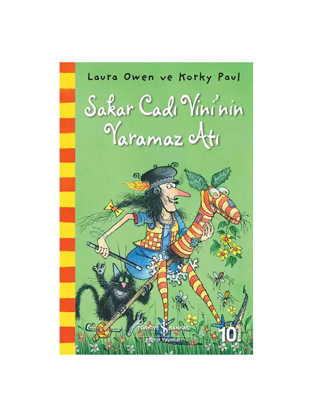 Sakar Cadı Vininin Yaramaz Atı Laura Owen