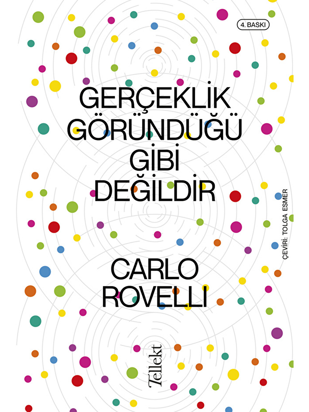Gerçeklik Göründüğü Gibi Değildir