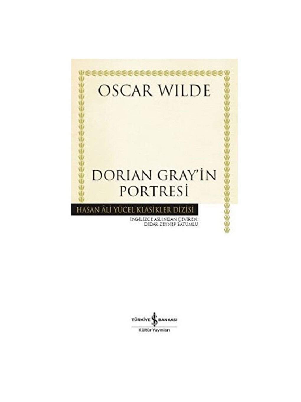 Dorian Grayin Portresi Hasan Ali Yücel Klasikler Oscar Wilde
