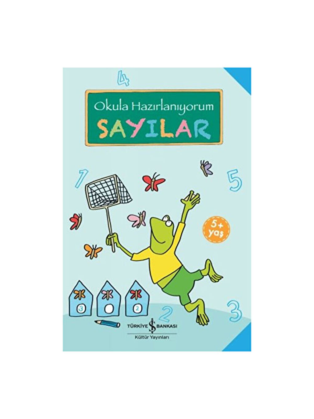 Sayılar Okula Hazırlanıyorum Christine Mildner