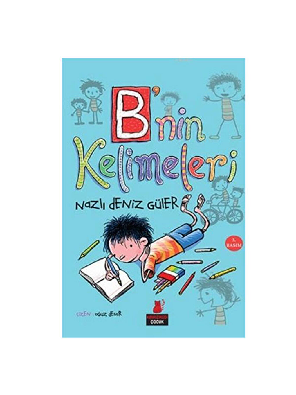 B nin Kelimeleri Nazlı Deniz Güler