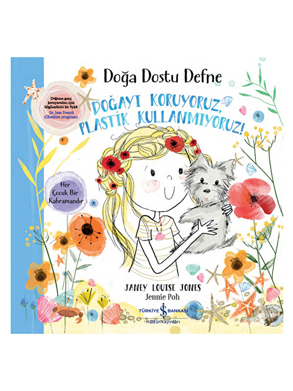 Doğayı Koruyoruz Plastik Kullanmıyoruz!