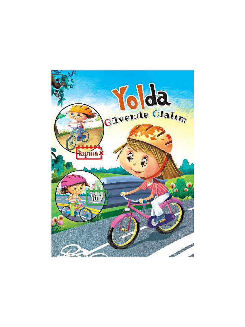 Yolda Güvende Olalım