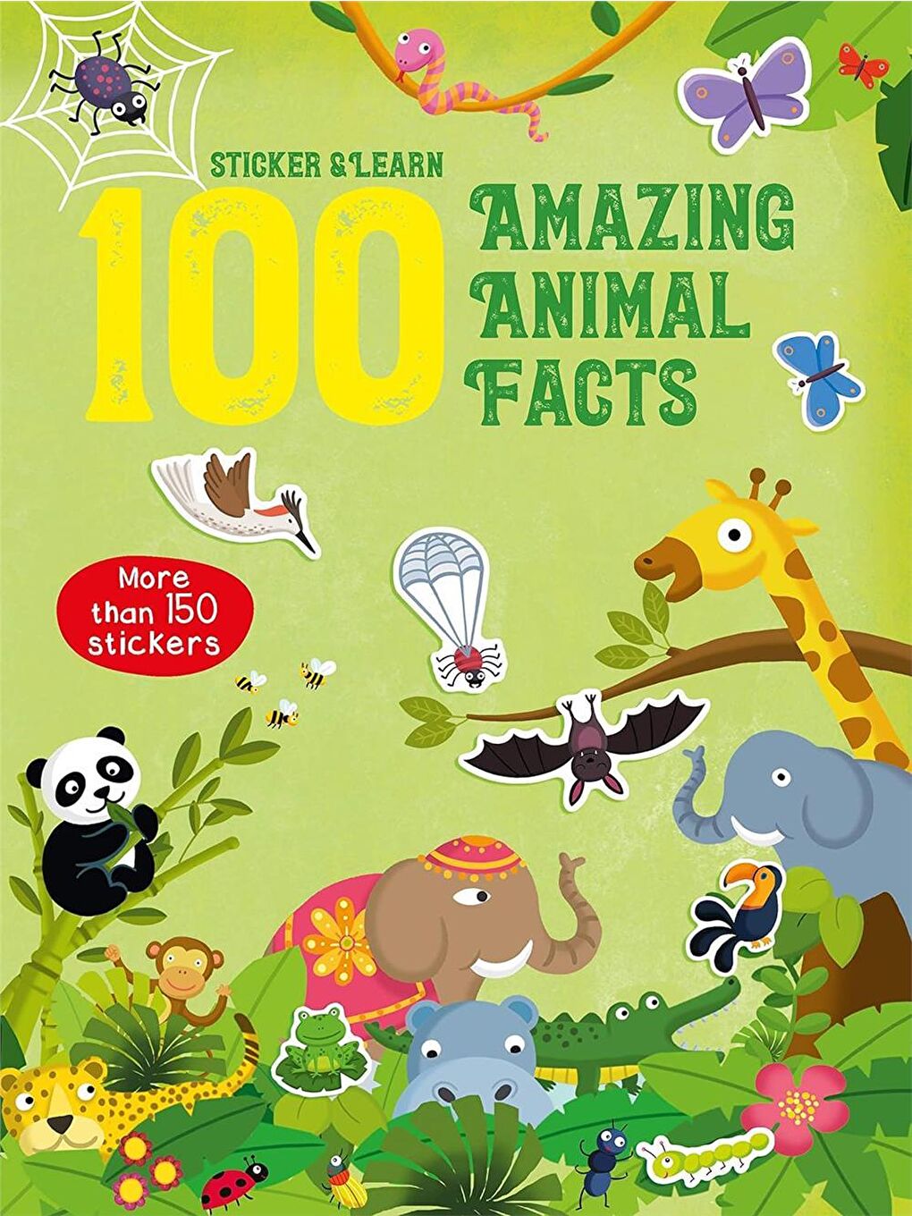 100 Facts Sticker and Learn: Amazing Animal Facts