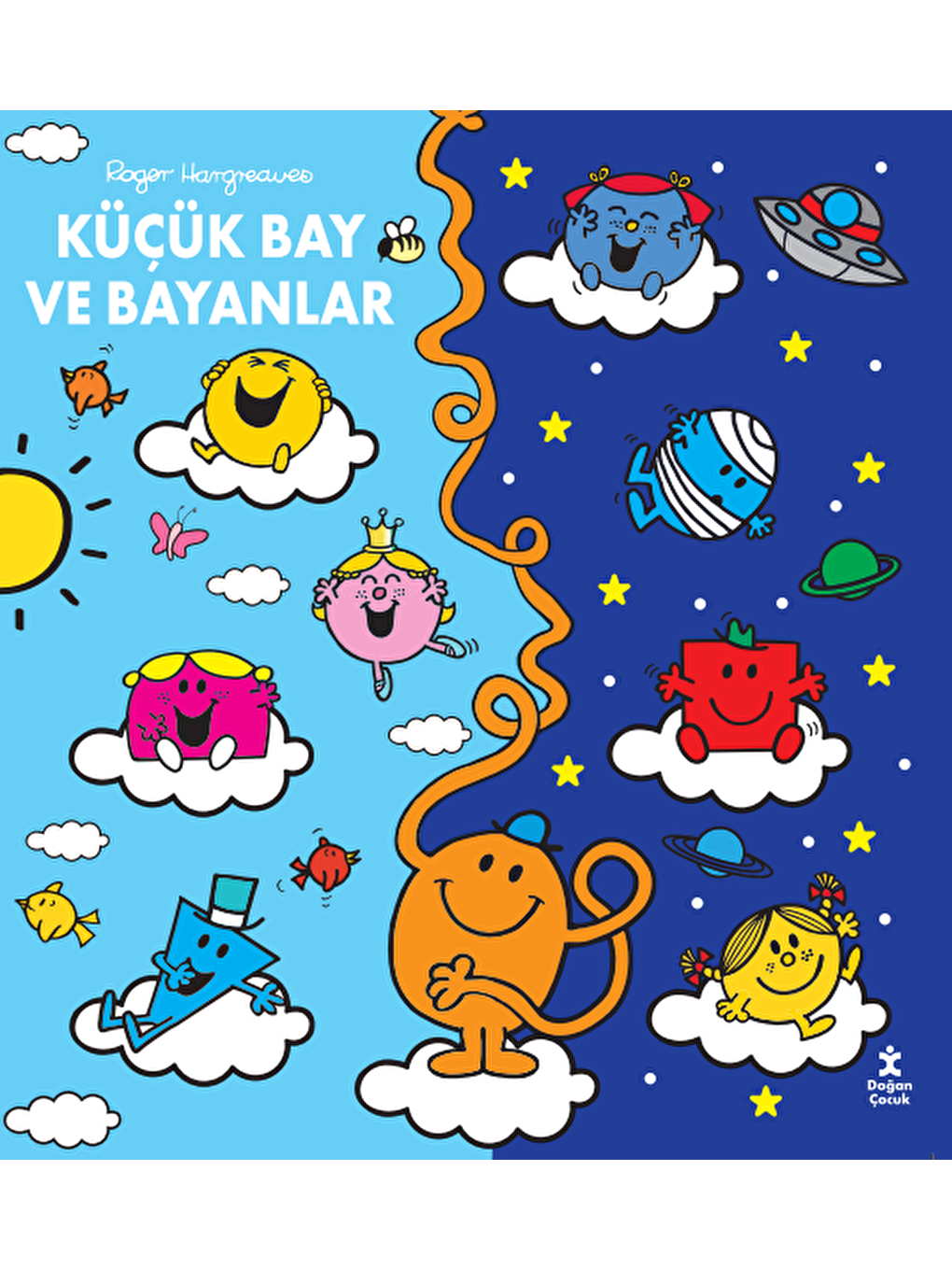 Küçük Bay Ve Bayanlar Gündüzden Geceye 10 Öykü - Roger Hargreaves