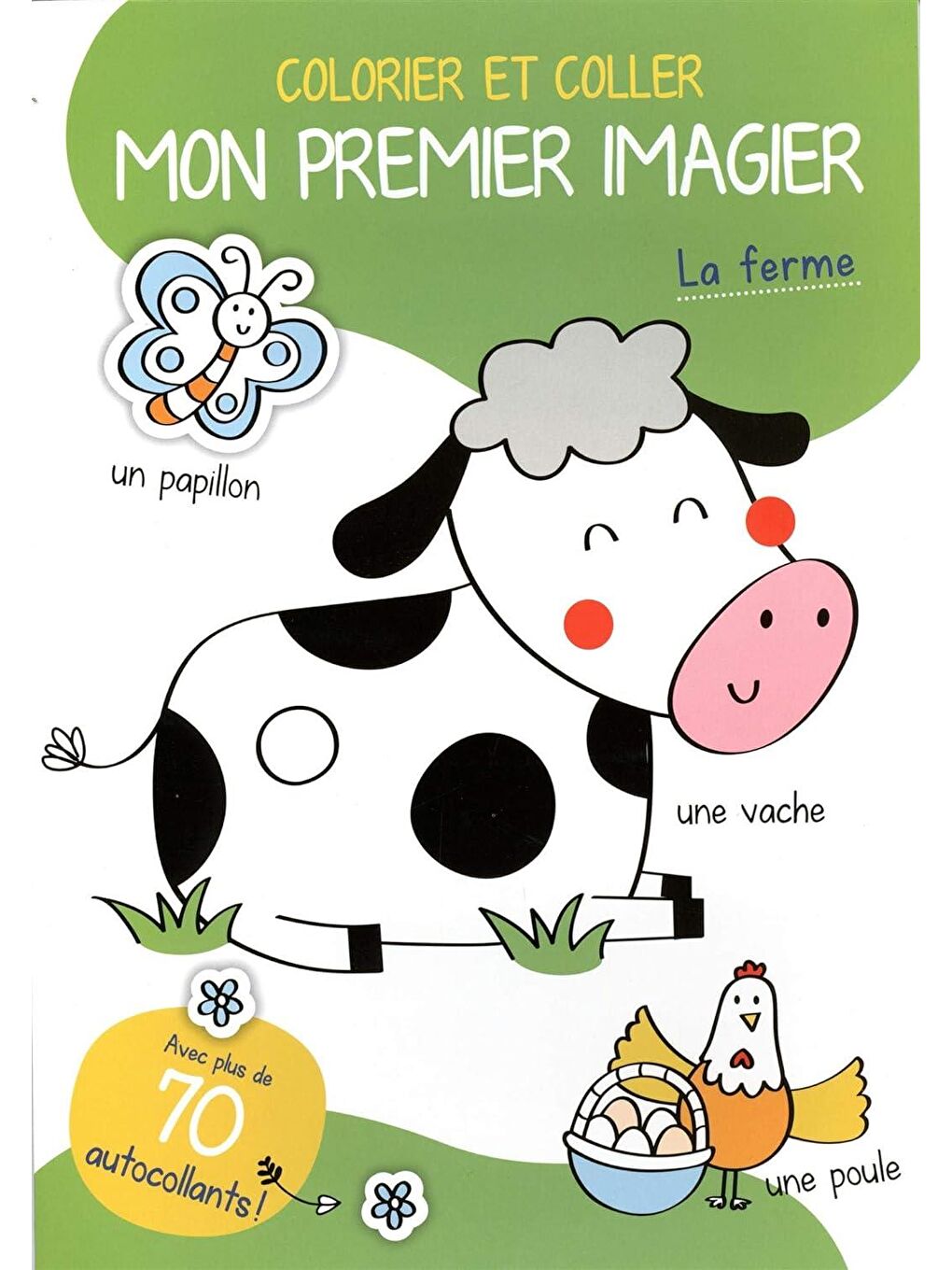 Colorier et coller mon premier imagier: La ferme